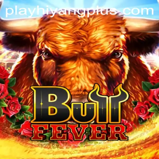Unleashing the Excitement of BullFever: A Dive into the Thrilling Game with HIYANGPLUS PH