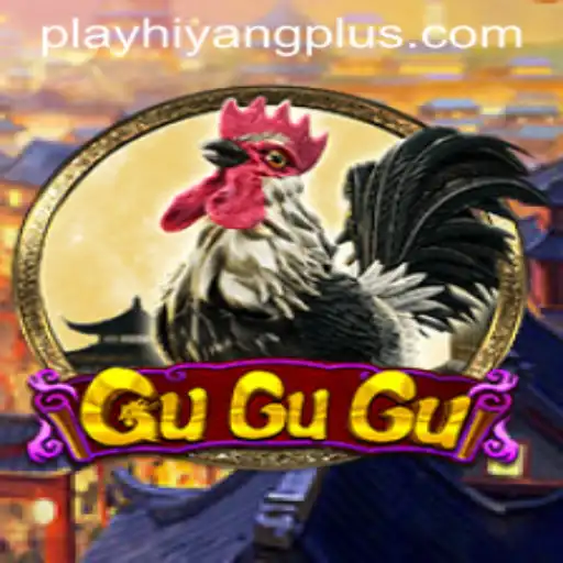 Exploring the Exciting World of GuGuGu with HIYANGPLUS PH