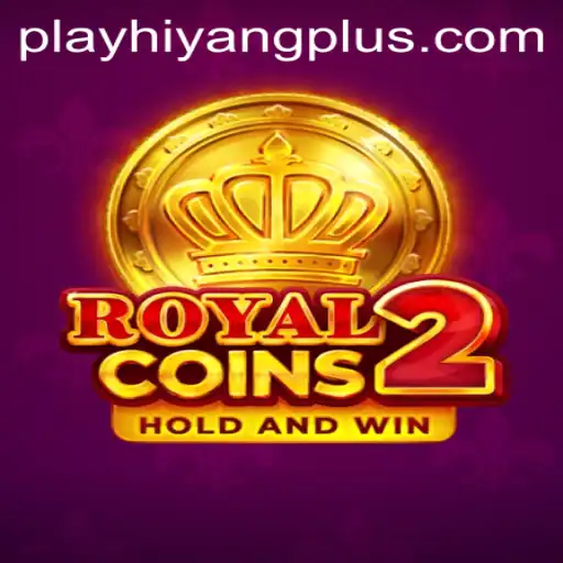 Dive Into the World of RoyalCoins2: An Epic Gaming Journey with HIYANGPLUS PH