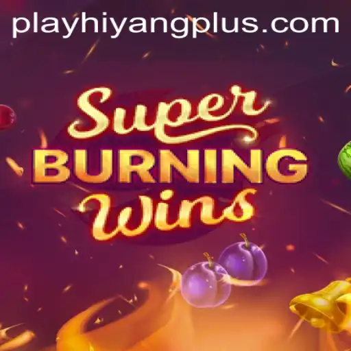Mastering SuperBurningWins: A Comprehensive Guide