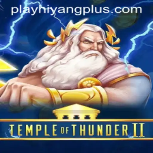 Unveiling TempleofThunderII: An Epic Gaming Experience with HIYANGPLUS PH